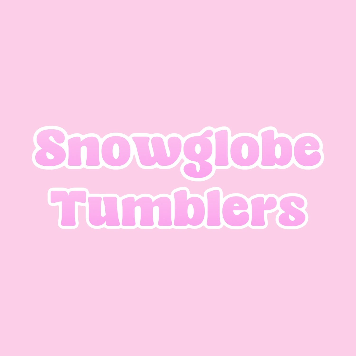 Snowglobe Tumblers