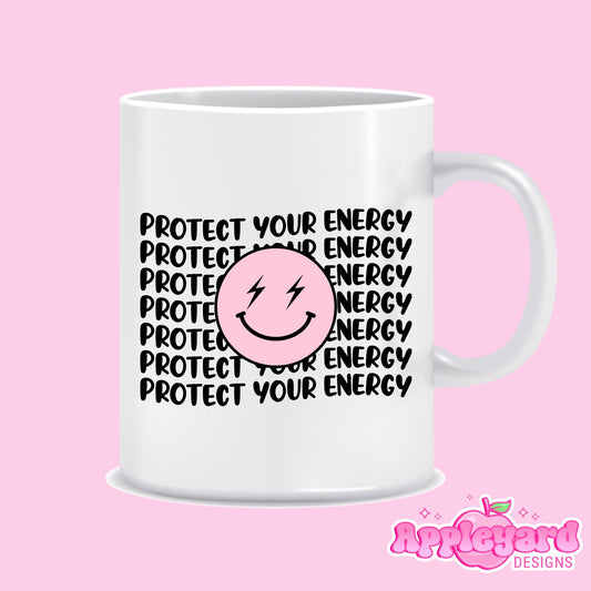 Protect your Energy  | 11oz Mug