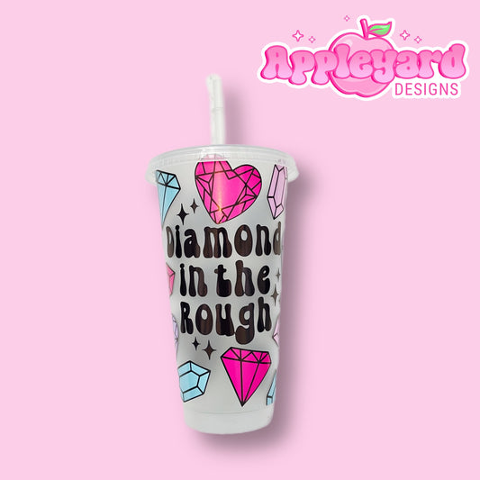Diamond in the Rough | 24oz Cold Cup